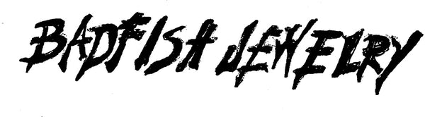 Badfish Jewelry Co. 